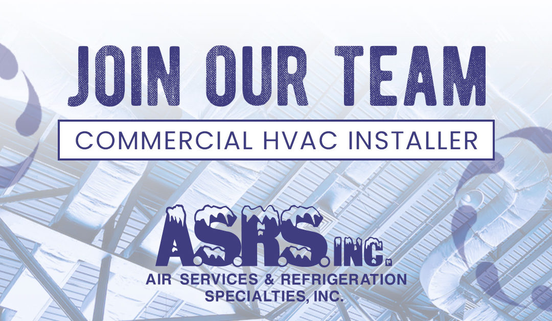Commercial HVAC Installer | HVAC Technician Job Opening | ASRS, Inc Savannah, GA