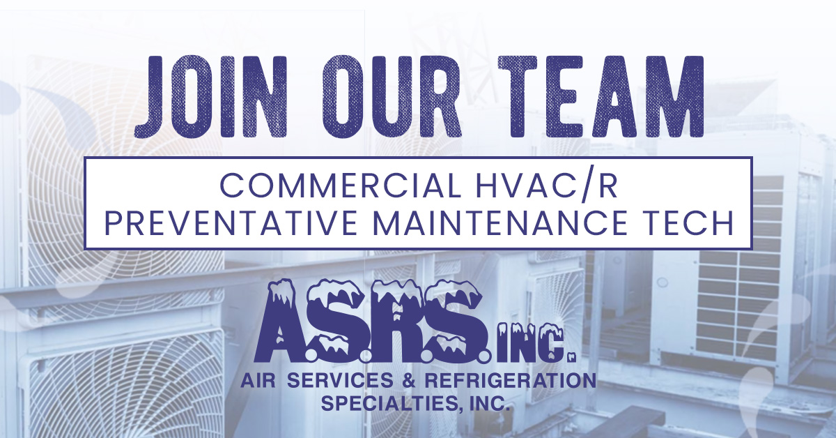 Commercial HVAC/R Preventative Maintenance Tech Job | A.S.R.S., Inc. Savannah, GA